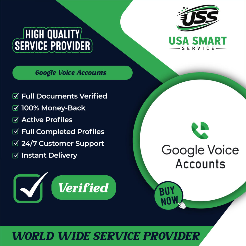 Buy Google Voice Accounts - 100% Fully complete Profile